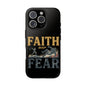 Faith Over Fear Tough Phone Case — Inspirational Christian Protective Phone Cover