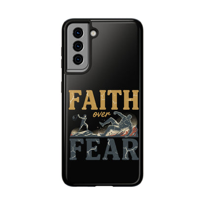 Faith Over Fear Tough Phone Case — Inspirational Christian Protective Phone Cover