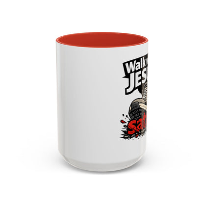 Walk with Jesus Coffee Mug — 'Walk with Jesus, Satan' Inspirational Christian Accent Mug