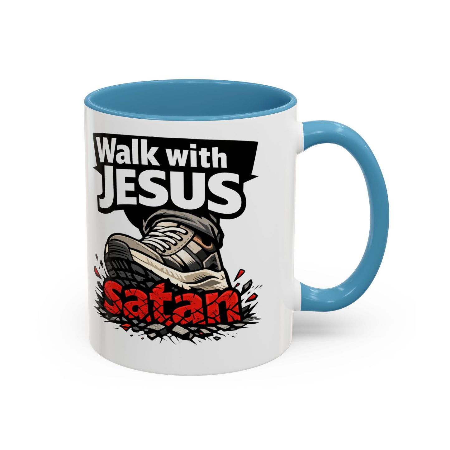 Walk with Jesus Coffee Mug — 'Walk with Jesus, Satan' Inspirational Christian Accent Mug