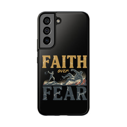 Faith Over Fear Tough Phone Case — Inspirational Christian Protective Phone Cover