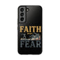 Faith Over Fear Tough Phone Case — Inspirational Christian Protective Phone Cover