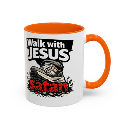 Walk with Jesus Coffee Mug — 'Walk with Jesus, Satan' Inspirational Christian Accent Mug