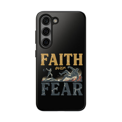 Faith Over Fear Tough Phone Case — Inspirational Christian Protective Phone Cover