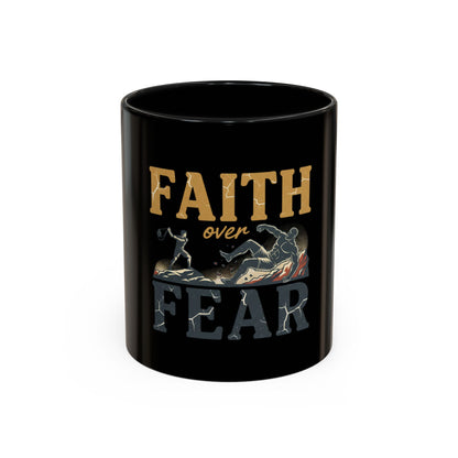 Faith Over Fear Black Coffee Mug — Inspirational Christian 11/15oz Accent Mug