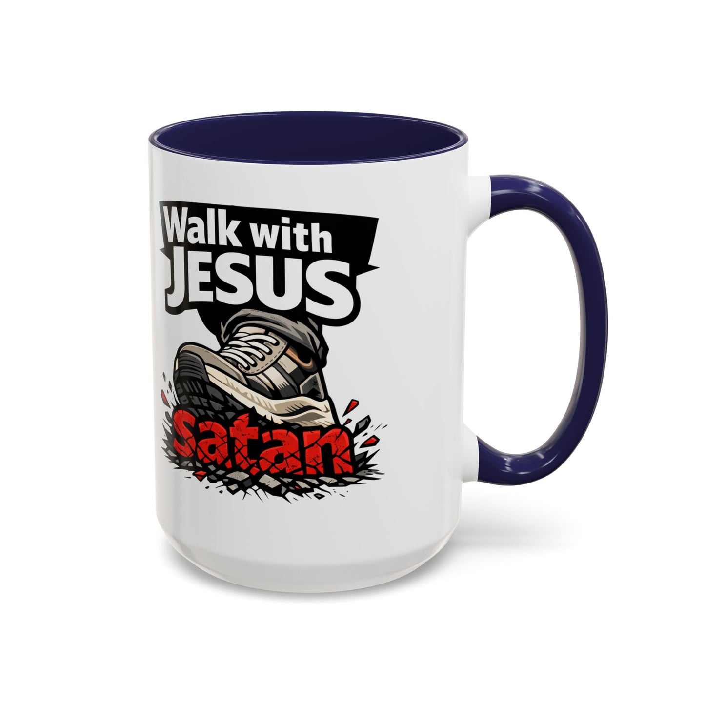 Walk with Jesus Coffee Mug — 'Walk with Jesus, Satan' Inspirational Christian Accent Mug