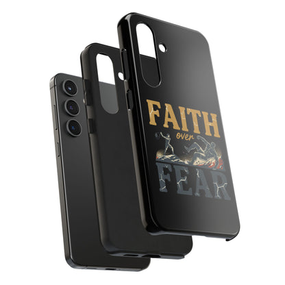 Faith Over Fear Tough Phone Case — Inspirational Christian Protective Phone Cover