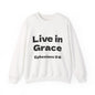 Live in Grace Inspirational Unisex Heavy Blend™ Crewneck Sweatshirt
