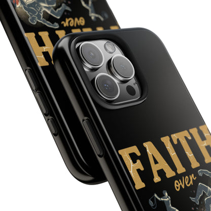 Faith Over Fear Tough Phone Case — Inspirational Christian Protective Phone Cover