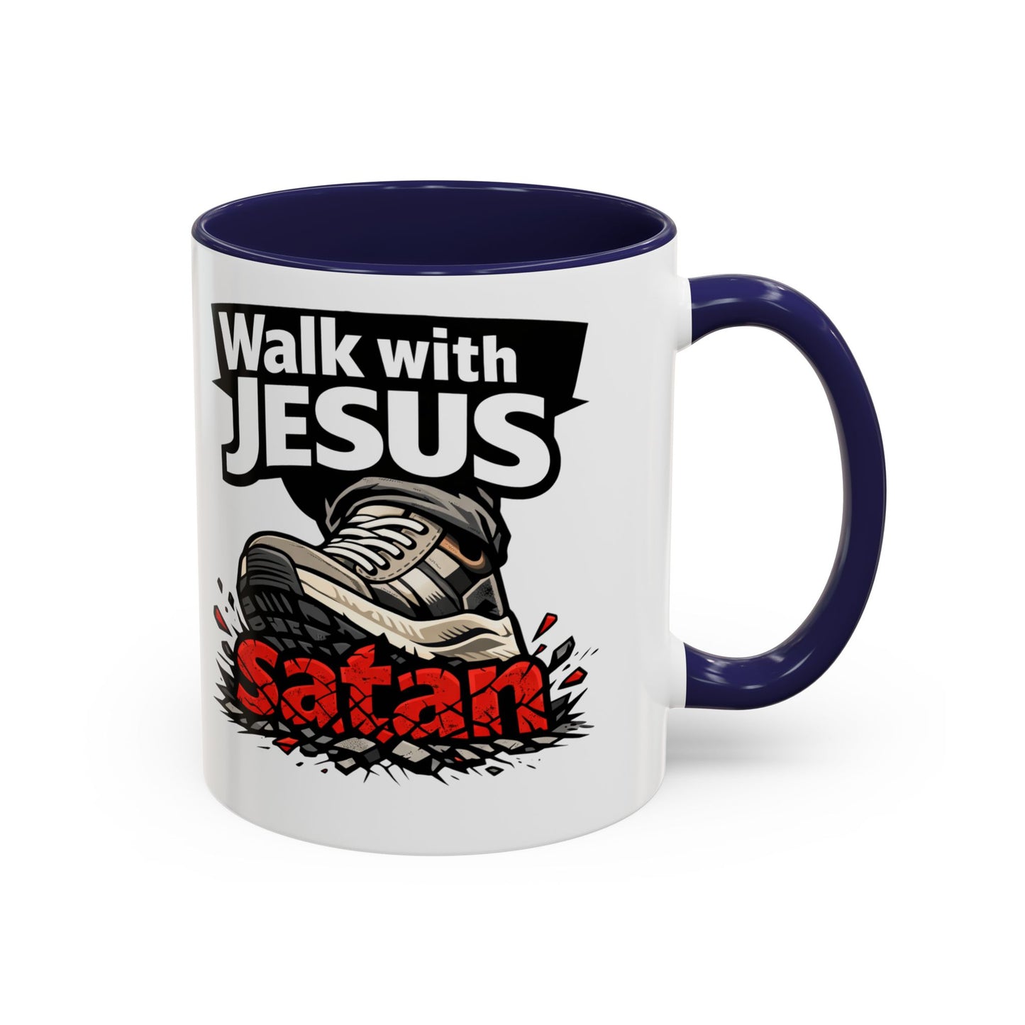 Walk with Jesus Coffee Mug — 'Walk with Jesus, Satan' Inspirational Christian Accent Mug