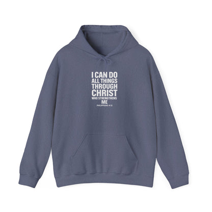 I Can Do All Things Through Christ hoodie | Philippians scripture sweatshirt