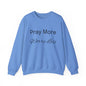 Pray More Light Colors Unisex Heavy Blend™ Crewneck Sweatshirt
