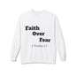 Faith Over Fear Crewneck Sweatshirt — Inspirational Fleece Pullover