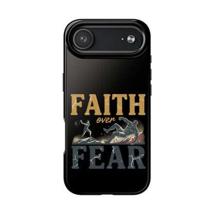 Faith Over Fear Tough Phone Case — Inspirational Christian Protective Phone Cover